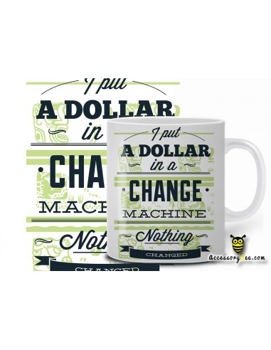 Change problem- Designer Coffee Mug
