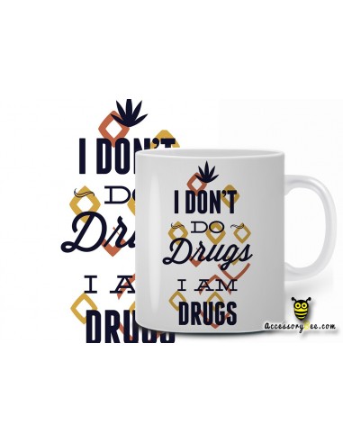 I am Drugs itself- Designer Coffee Mug