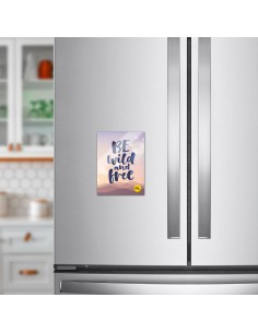 Be Wild and Free Quote - Designer Refrigerator Door Magnets 2