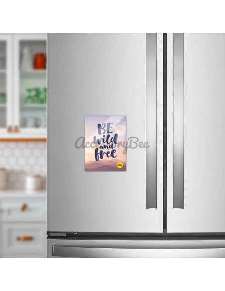 Be Wild and Free Quote - Designer Refrigerator Door Magnets - Product image