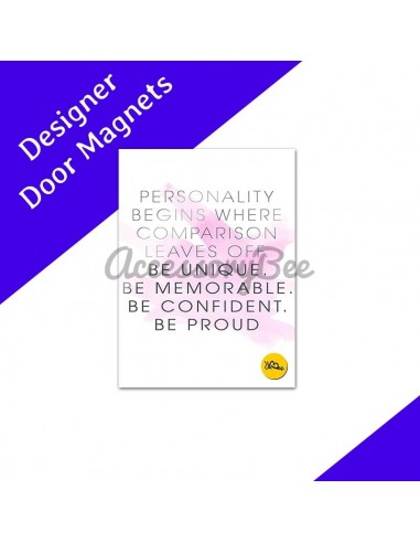 Be Unique Confident Proud - Designer Refrigerator Door Magnets